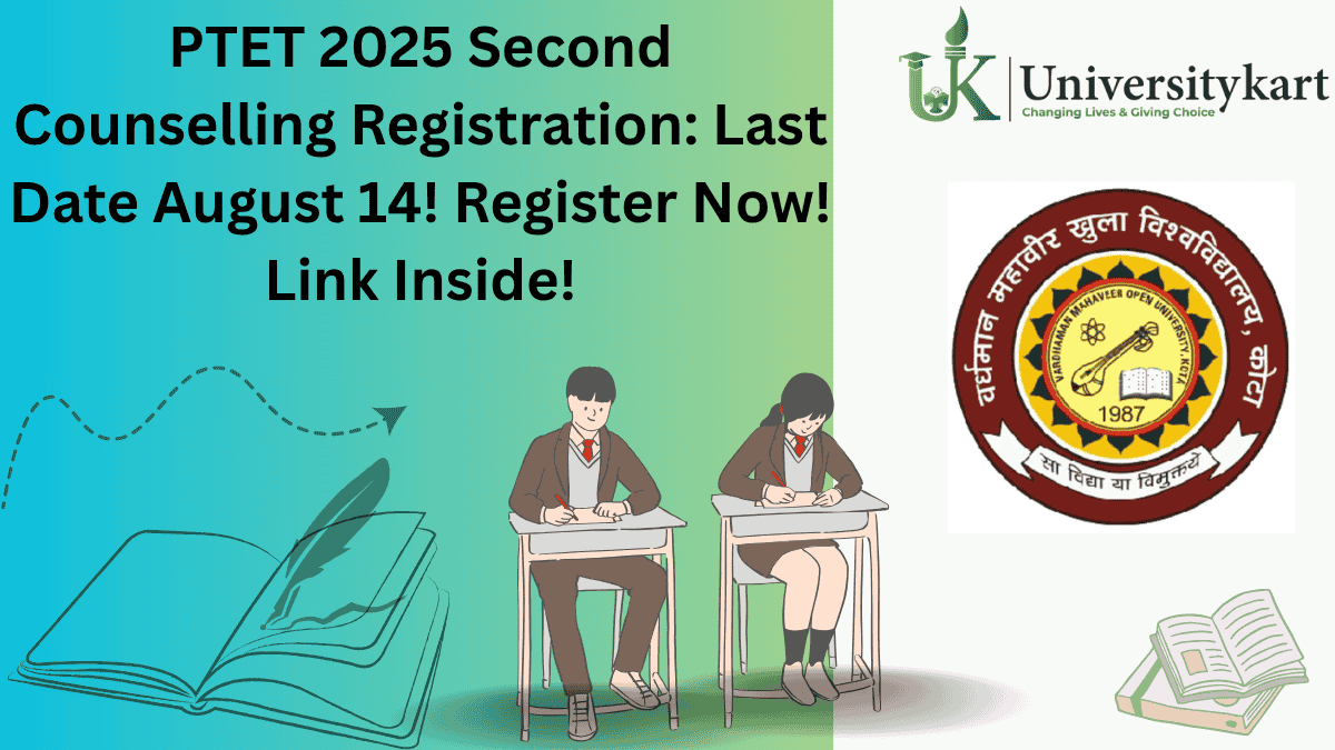 PTET 2025 Second Round Counselling