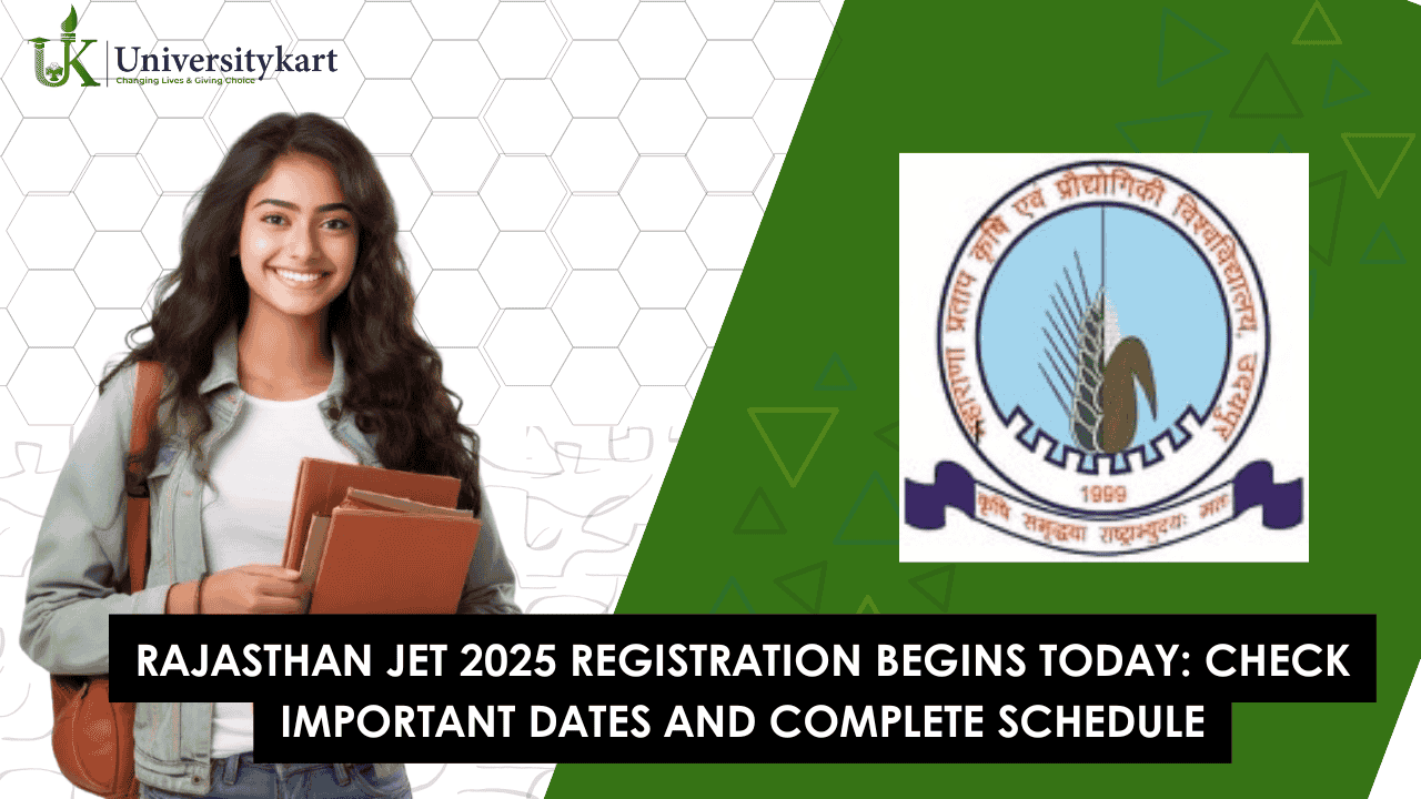 Rajasthan JET 2025 Registration Begins