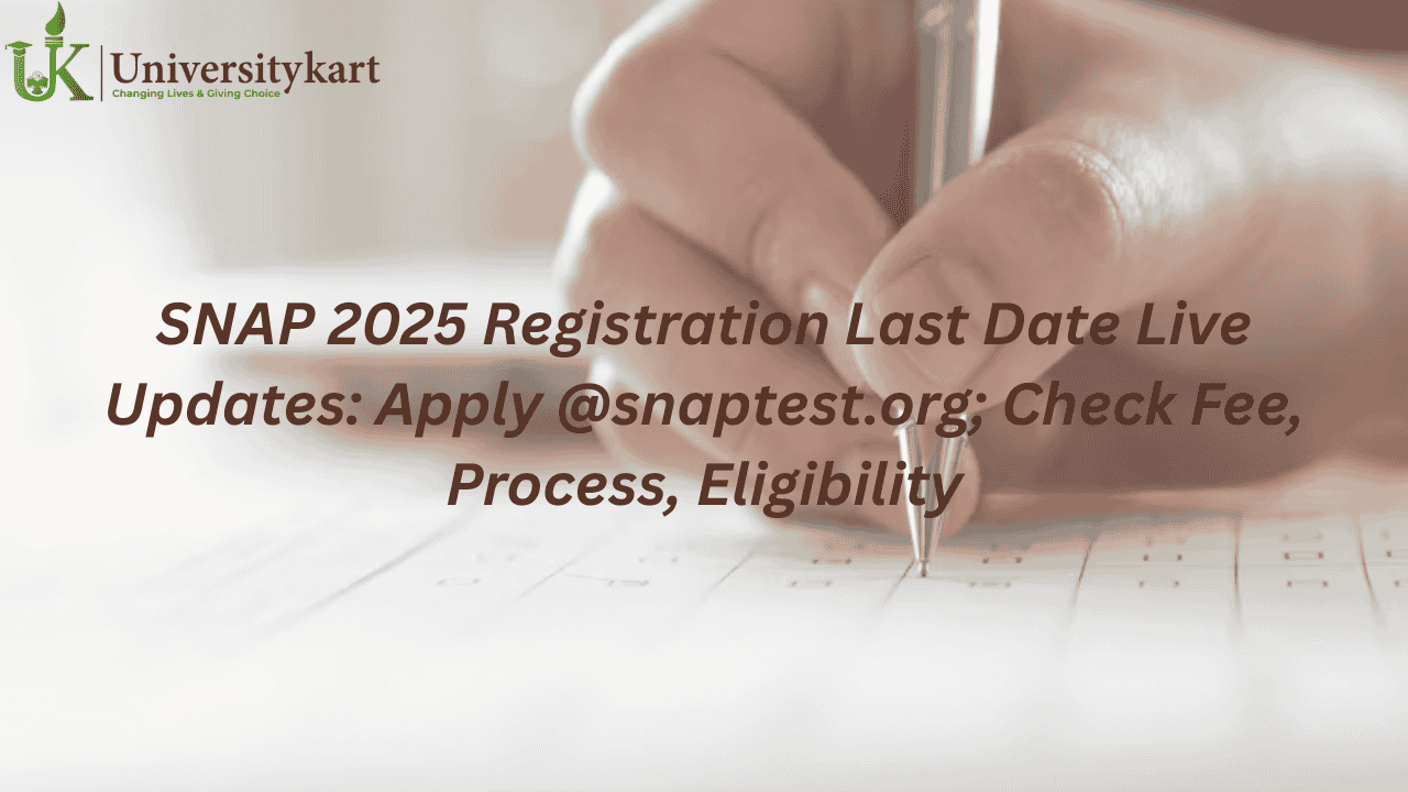 SNAP 2025 Registration Last Date 