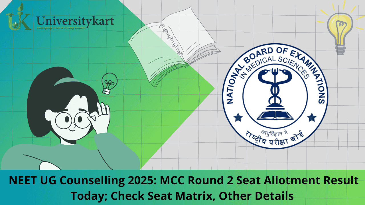 NEET UG Counselling 2025: MCC Round 2 Seat Allotment Result Today