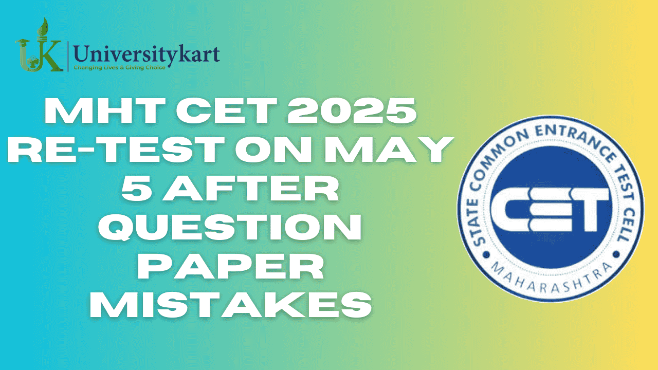 MHT CET 2025 Re-Test on May 5