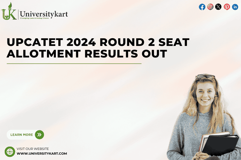 UPCATET 2024 Round 2 Seat Allotment Results Out