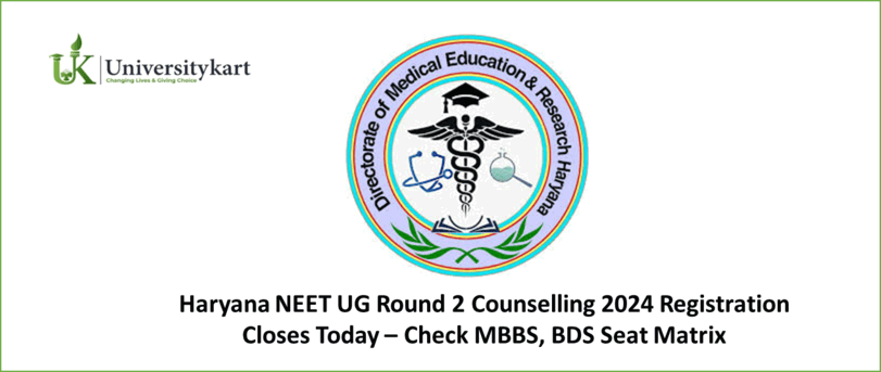 Haryana NEET UG Round 2 Counselling 2024 Registration Closes Today