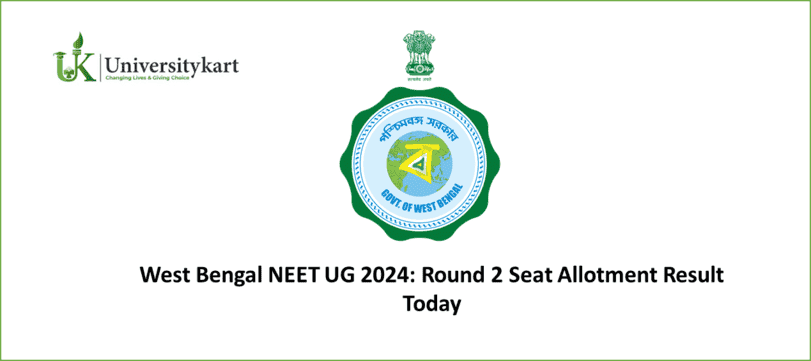 West Bengal NEET UG 2024: Round 2 Seat Allotment 