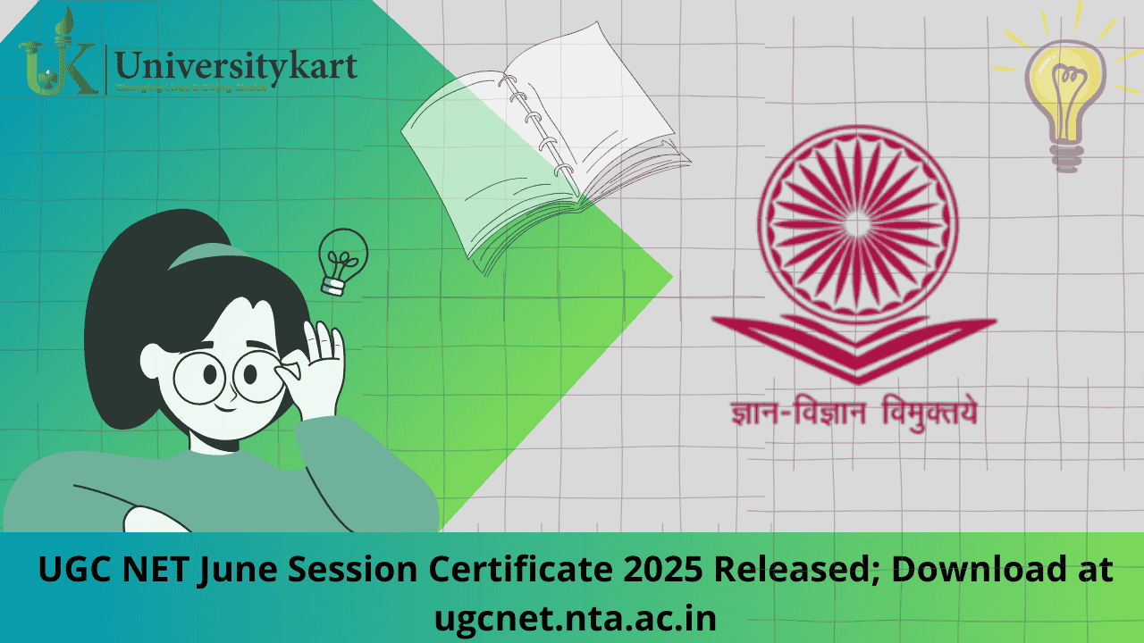 UGC NET June Session Certificate 2025 Released