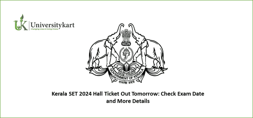 Kerala SET 2024 Hall Ticket Out Tomorrow