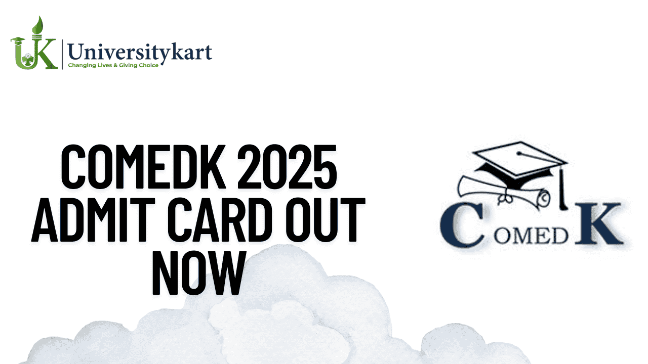 COMEDK 2025 Admit Card Out Now