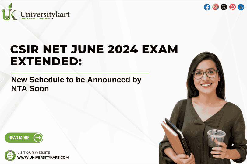 CSIR NET June 2024 Exam Extended