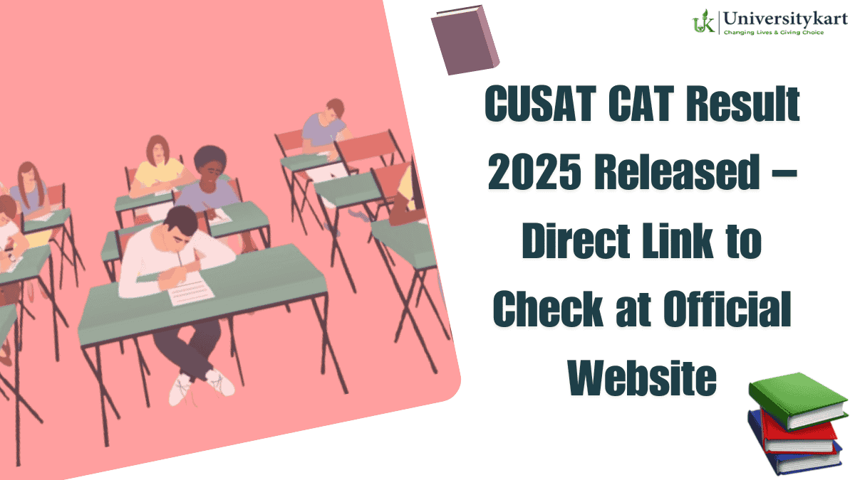CUSAT CAT Result 2025 Released