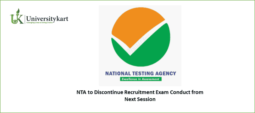 NTA to Discontinue Recruitment Exam
