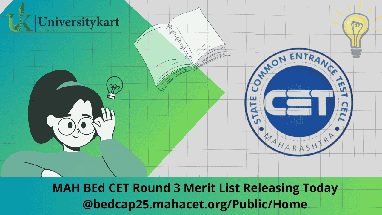 MAH BEd CET Round 3 Merit List Releasing Today 
