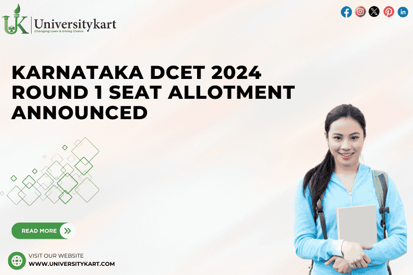 Karnataka DCET 2024 Round 1 Seat Allotment Announced