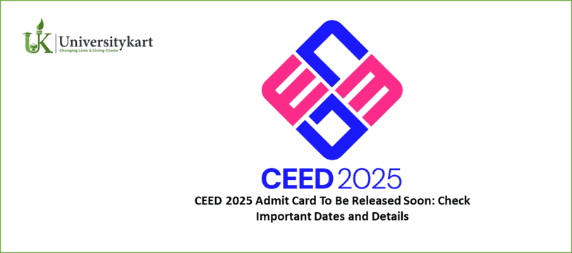 CEED 2025 Admit Card Released Soon