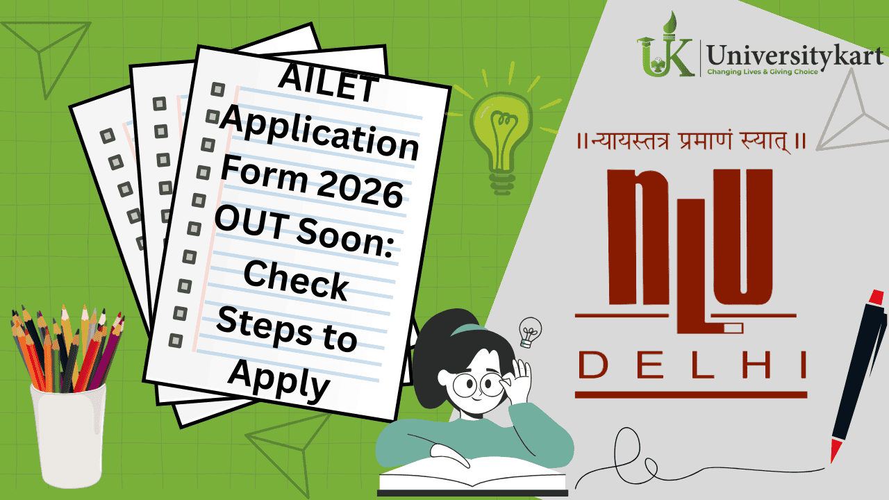 AILET Application Form 2026 OUT Soon
