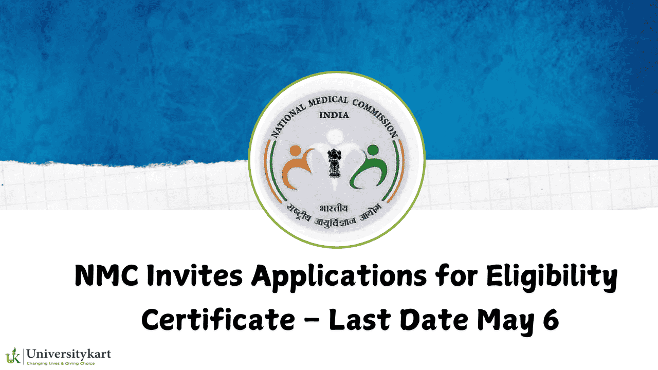 NMC Invites Applications for Eligibility