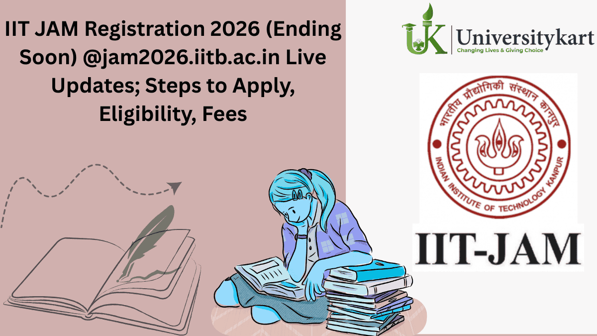 IIT JAM Registration 2026 (Ending Soon)