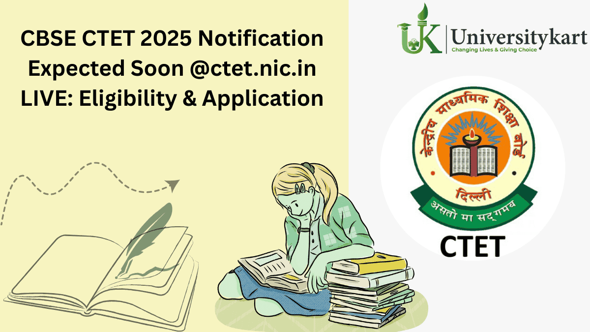 CBSE CTET 2025 Notification LIVE