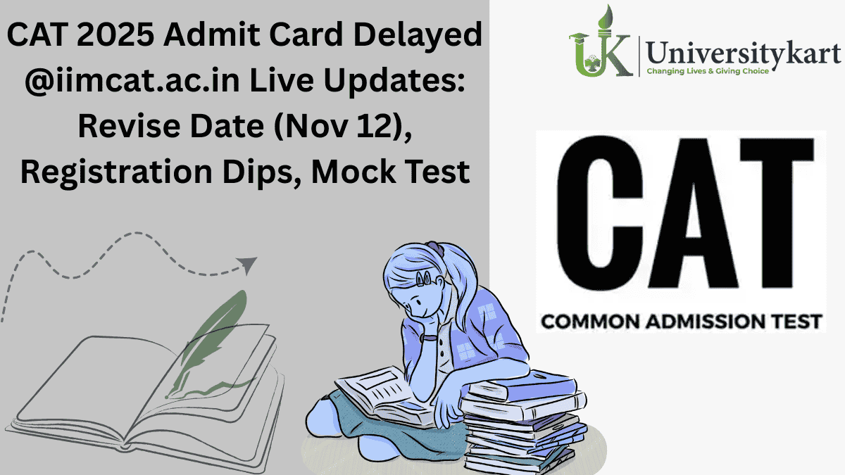 CAT 2025 Admit Card Delayed