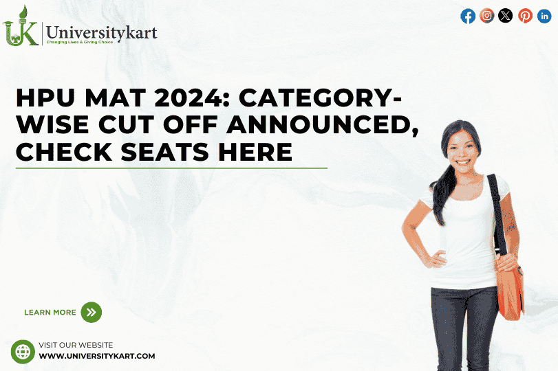 HPU MAT 2024: Category-Wise Cut Off Announced