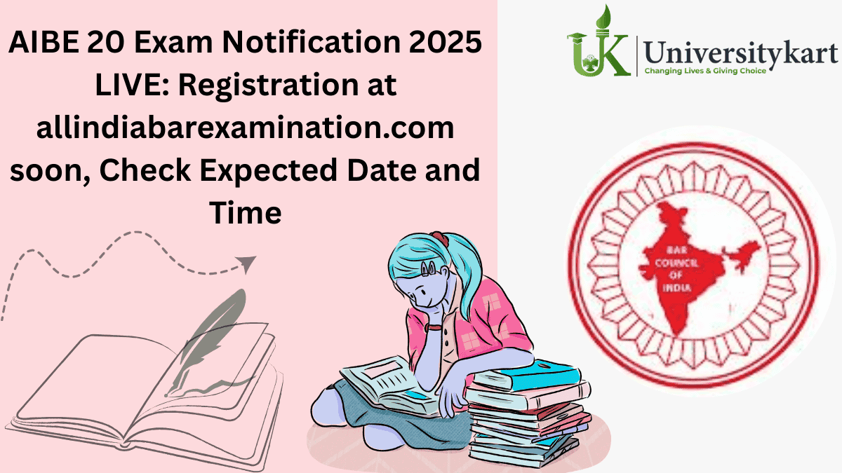 AIBE 20 Exam Notification 2025 LIVE