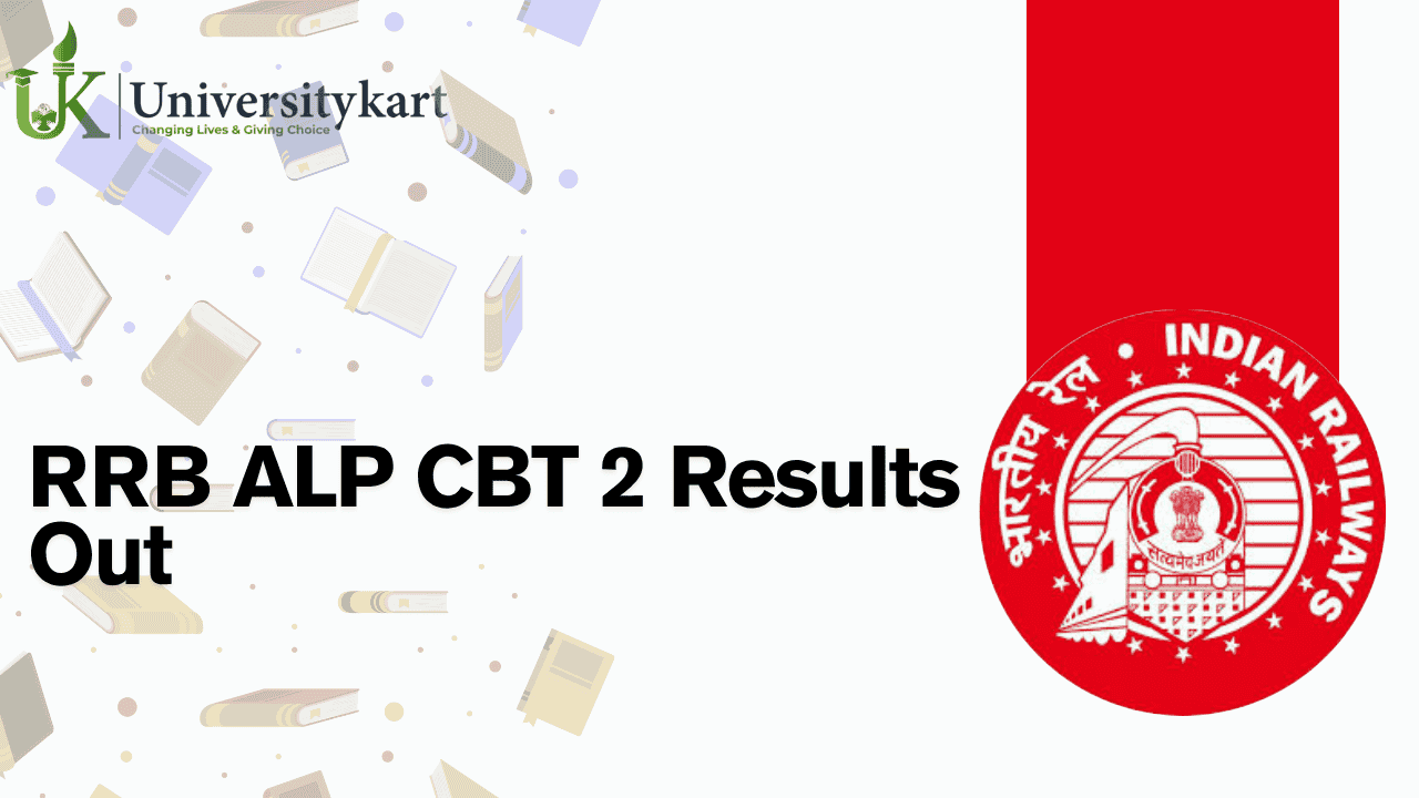 RRB ALP CBT 2 Results Out 