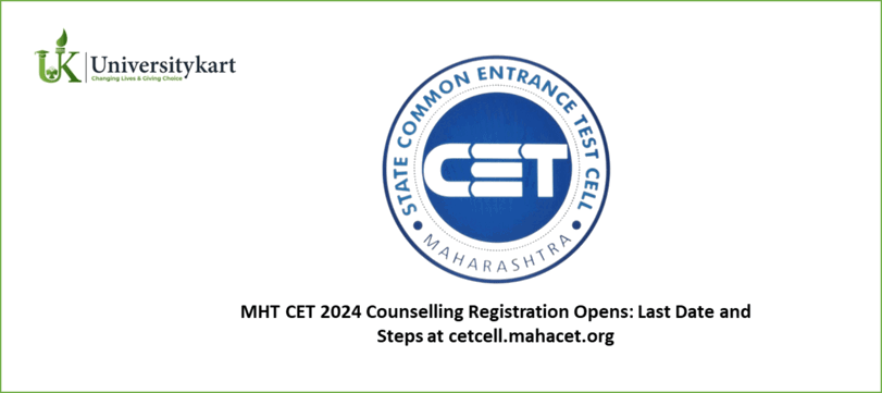 MHT CET 2024 Counselling Registration Opens