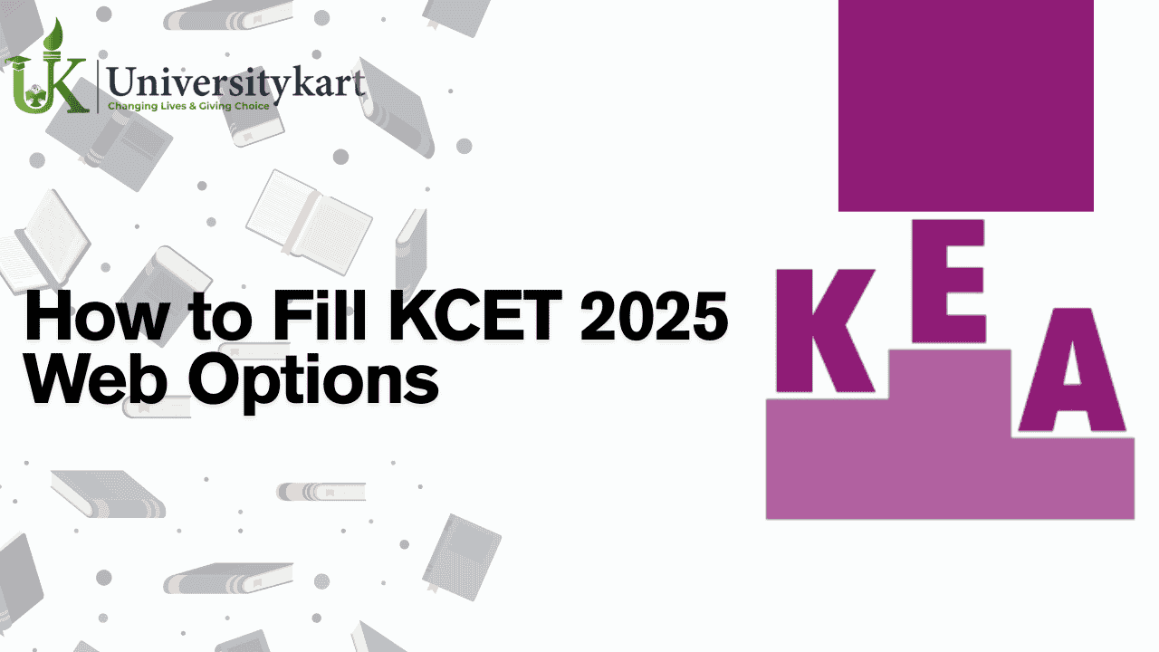 How to Fill KCET 2025 Web Options