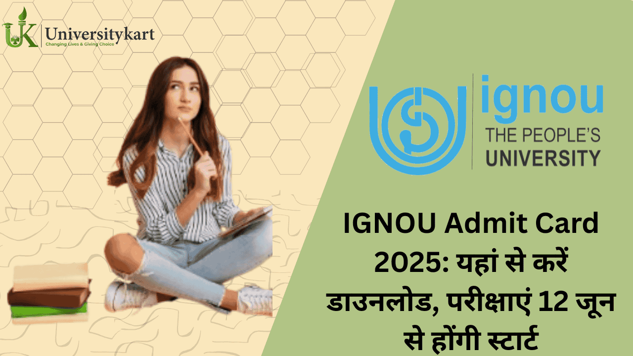 IGNOU Admit Card 2025