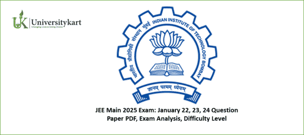 JEE Main 2025 Exam: Question Paper PDF, Exam Analysis, Difficulty Level