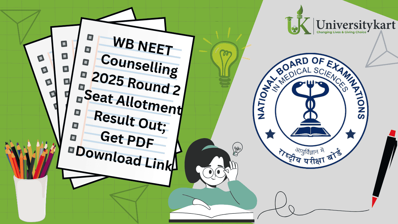 WB NEET Counselling 2025 Round 2 Seat Allotment Result Out