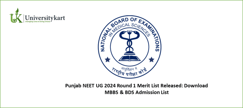 Punjab NEET UG 2024 Round 1 Merit List Released: