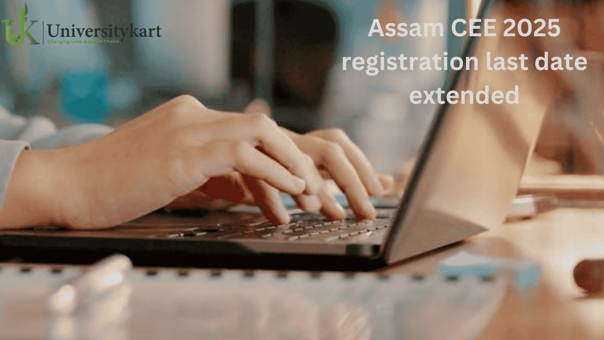 Assam CEE 2025 Registration Last Date Extented
