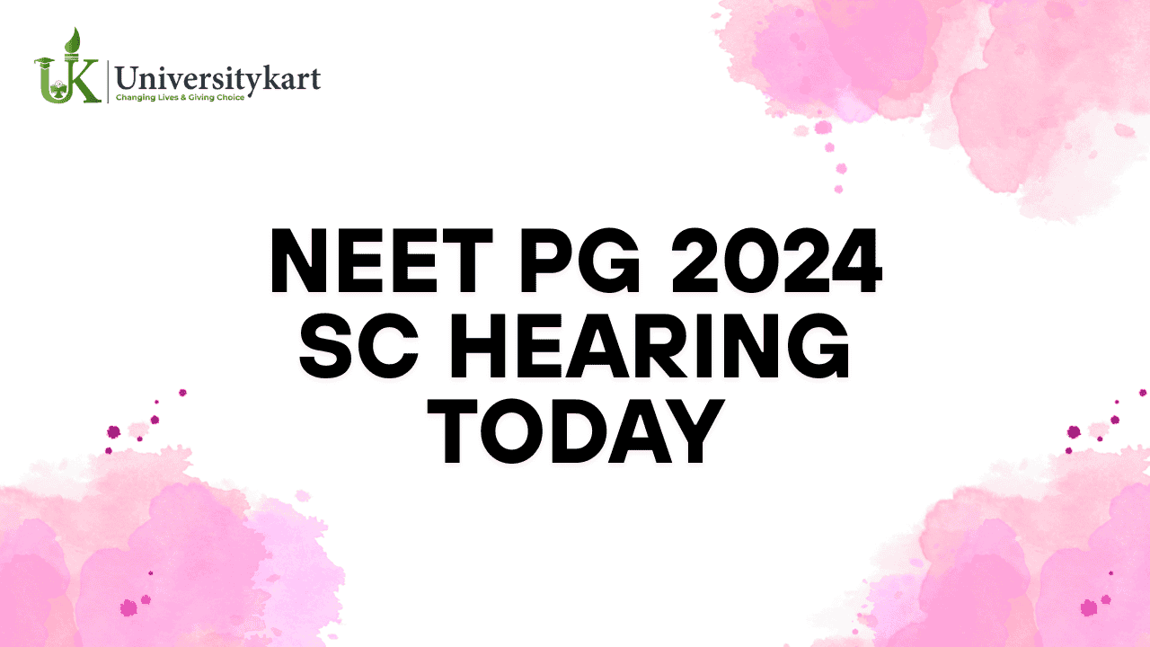 NEET PG 2024 SC Hearing Today