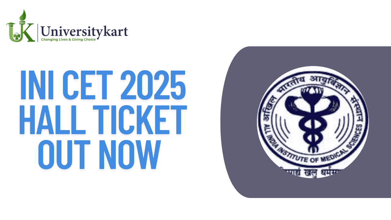 INI CET Admit Card 2025 Released