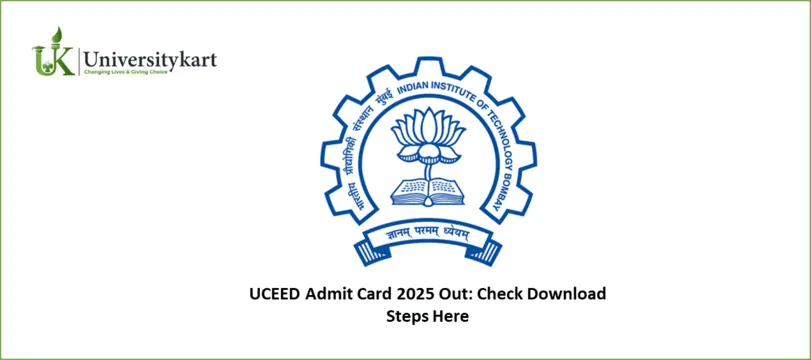 UCEED Admit Card 2025 Out