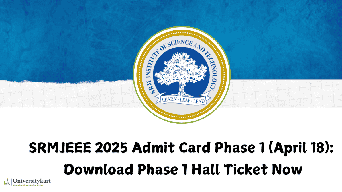 SRMJEEE 2025 Admit Card