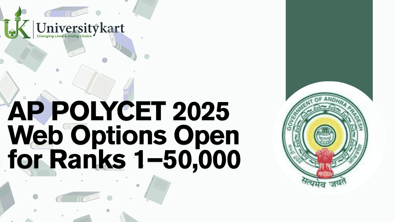 AP POLYCET 2025 Web Options Open for Ranks 1–50,000