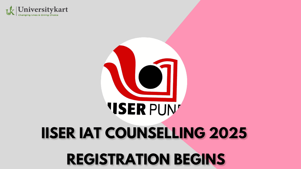 IISER IAT Counselling 2025 Registration Begins