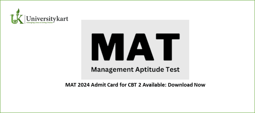 MAT 2024 Admit Card for CBT 2 Available