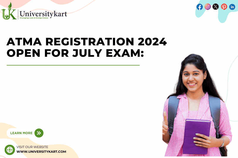 ATMA Registration 2024 Open for July Exam