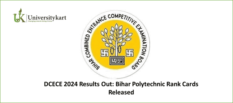 DCECE 2024 Results Out
