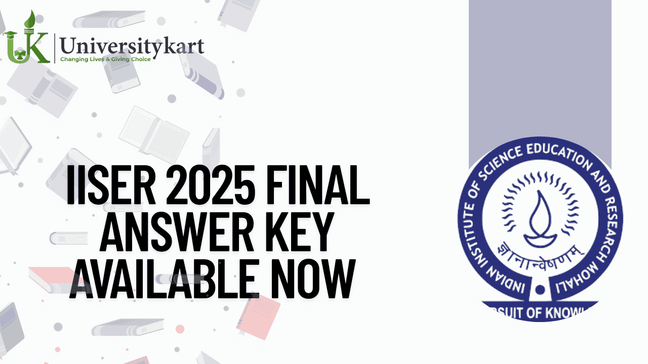 IISER 2025 Final Answer Key Available Now 