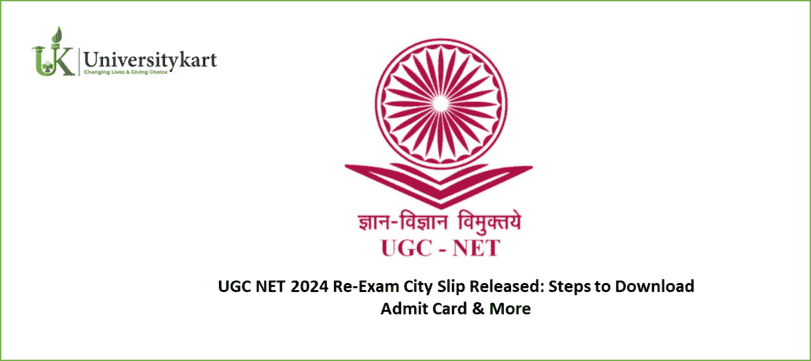 UGC NET 2024 Re-Exam City Slip Released