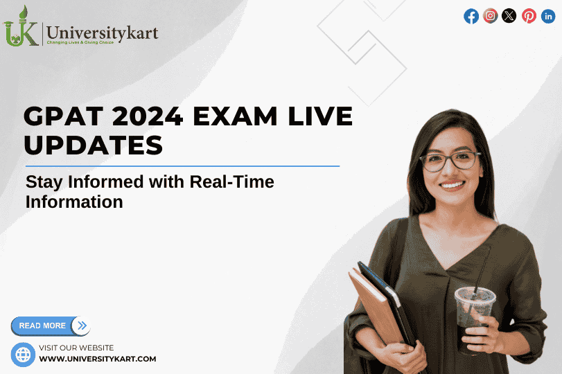 GPAT 2024 Exam Live Updates