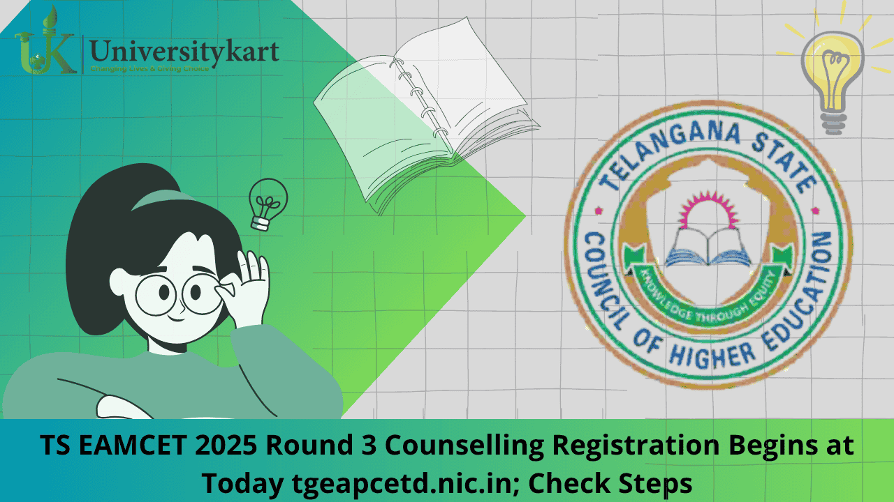 TS EAMCET 2025 Round 3 Counselling Registration Begins