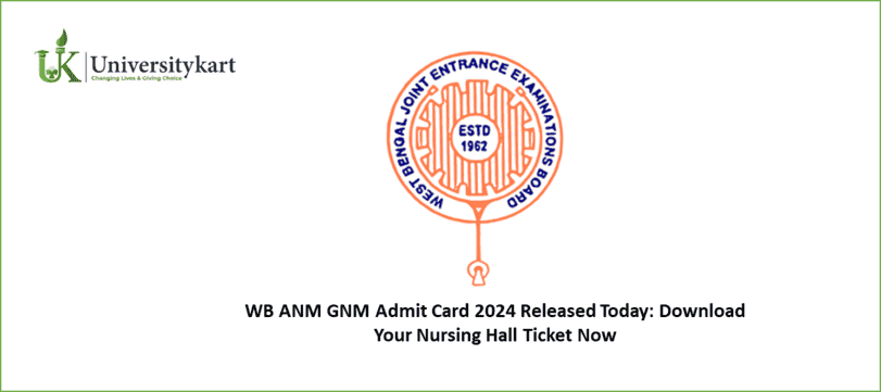 WB ANM GNM Admit Card 2024 Released Today