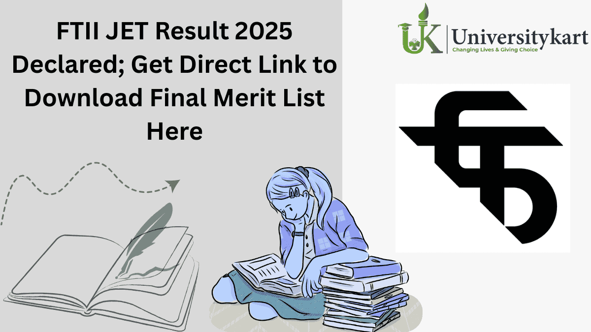 FTII JET 2025 Result Declared