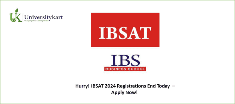 IBSAT 2024 Registrations End Today