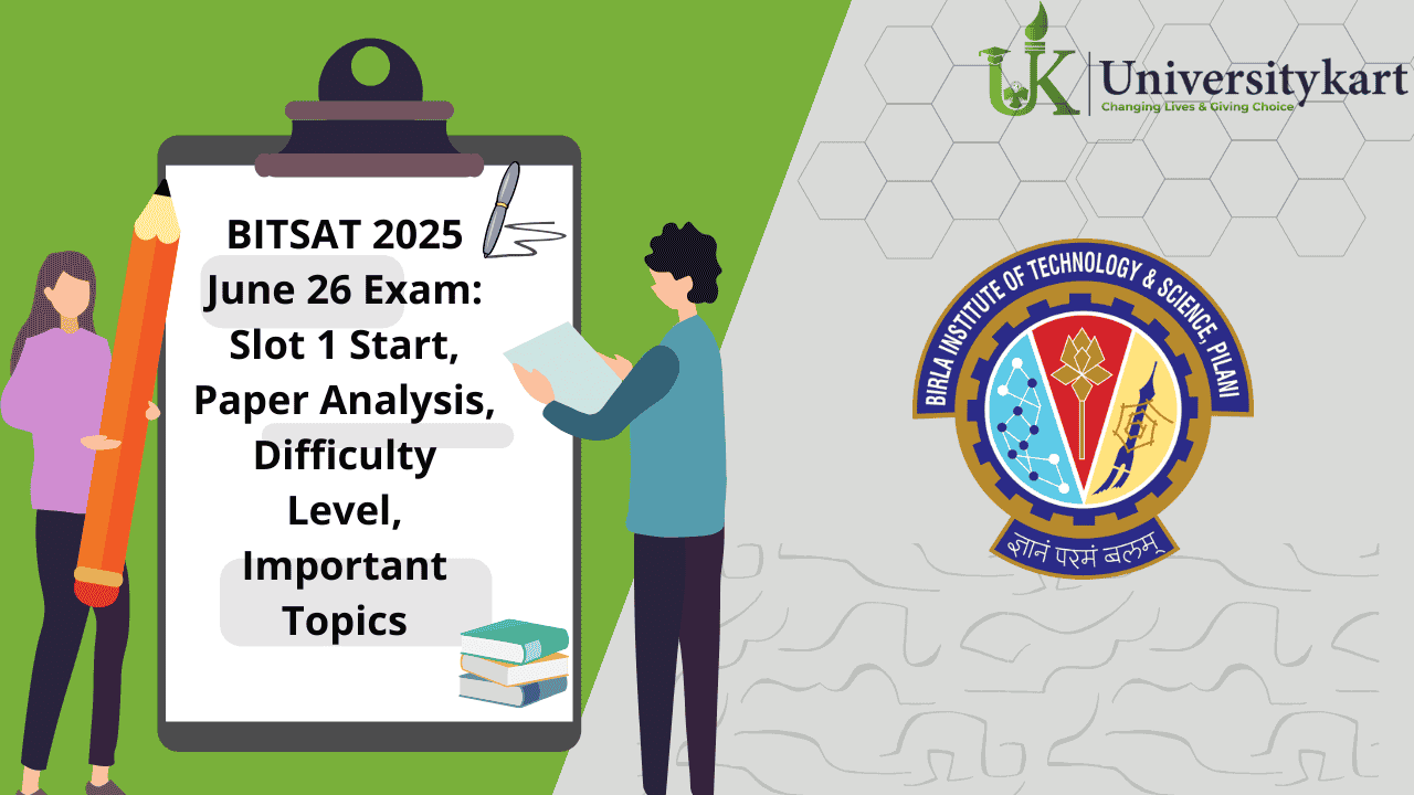BITSAT 2025 June 26 Exam