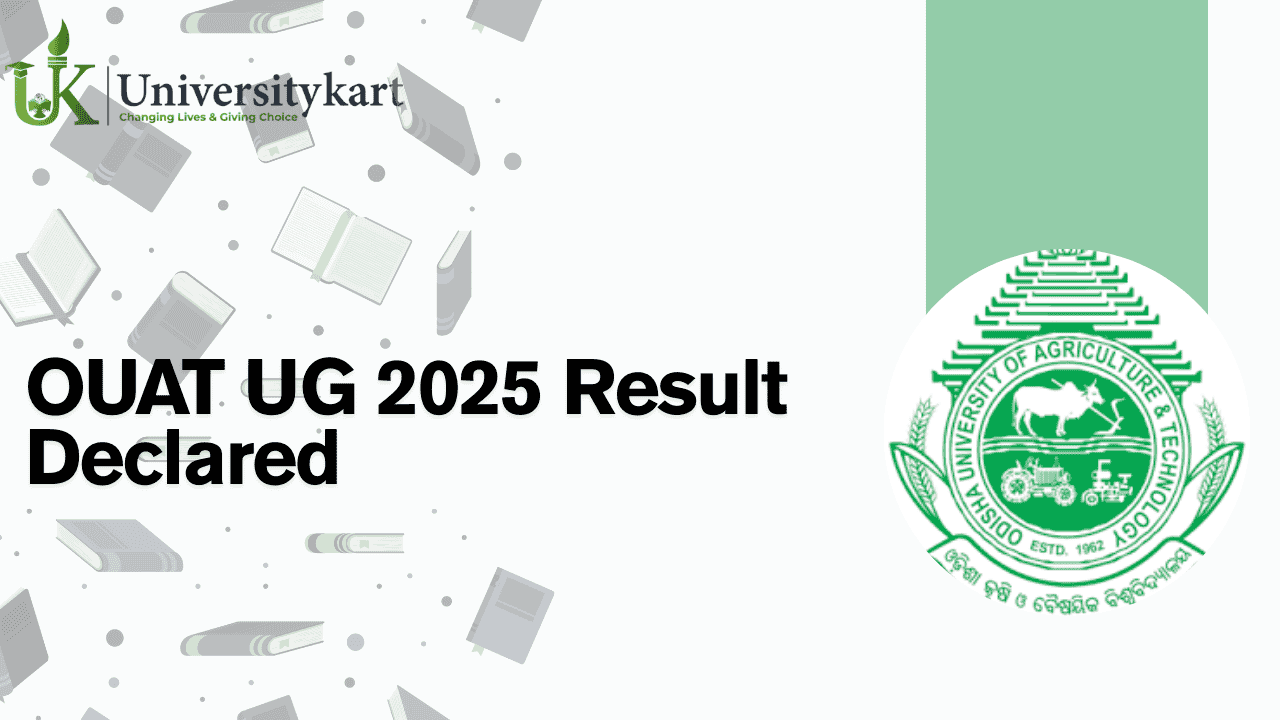 OUAT UG 2025 Result Declared @ouat.ac.in